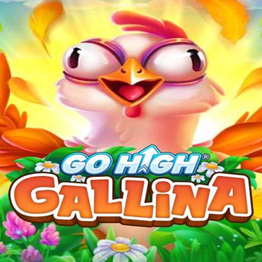 Exploring the Exciting World of GoHighGallina: A Deep Dive